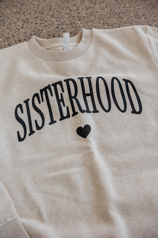 "Sisterhood" Crewneck
