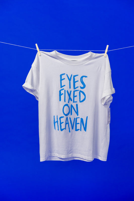 Eyes Fixed on Heaven T-Shirt